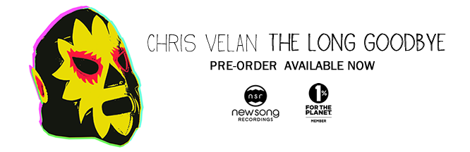 Chris Velan's 'The Long Goodbye' - pre-order now.